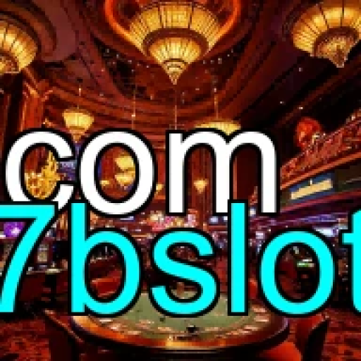 7bslot Casino Ao Vivo